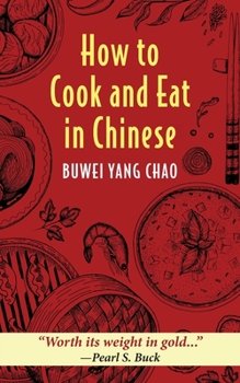 Paperback How to Cook and Eat in Chinese Book
