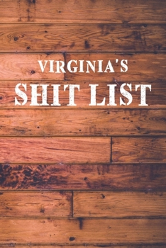 Paperback Virginia's Shit List: Dot Bullet Wood Notebook/Journal Book