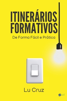 Paperback Itinerários Formativos de Forma Fácil e Prática [Portuguese] Book