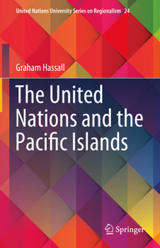 Hardcover The United Nations and the Pacific Islands Book