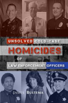 Paperback Unsolved: Cold-Case Homicides of Law Enforcement Officers Book