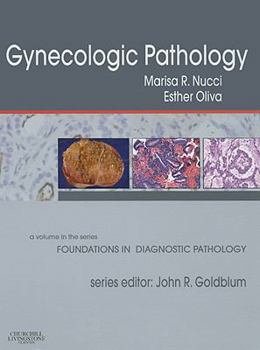 Hardcover Gynecologic Pathology: A Volume in the Series: Foundations in Diagnostic Pathology Book