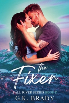 The Fixer: Book 2 in The Fall River Series - Book #2 of the Fall River
