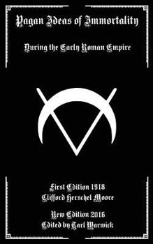 Paperback Pagan Ideas of Immortality: During the Early Roman Empire Book