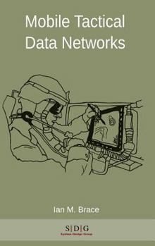 Hardcover Mobile Tactical Data Networks Book