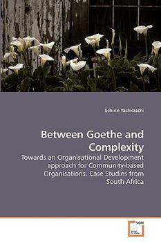 Paperback Between Goethe and Complexity Book