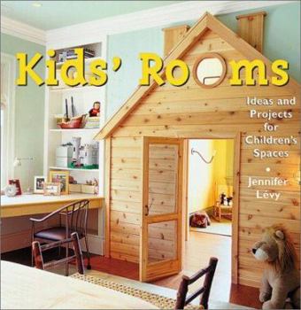 Paperback Kid's Rooms: Ideas and Projects for Children's Spaces Book