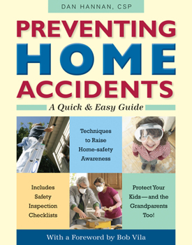 Paperback Preventing Home Accidents: A Quick and Easy Guide Book