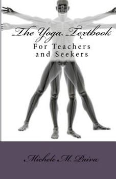 The Yoga Textbook: A Tool for Teachers and Seekers