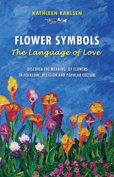 Paperback Flower Symbols: The Language of Love Book