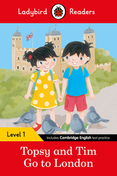 Paperback Topsy and Tim: Go to London - Ladybird Readers Level 1 Book