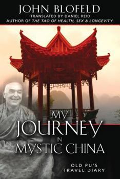 Hardcover My Journey in Mystic China: Old Pu's Travel Diary Book