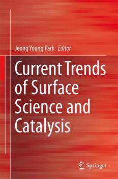 Hardcover Current Trends of Surface Science and Catalysis Book