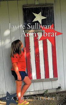 Paperback Jayne Sullivan, Army brat Book