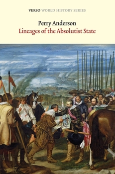 Paperback Lineages of the Absolutist State Book