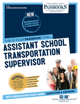 Paperback Assistant School Transportation Supervisor (C-112): Passbooks Study Guide Volume 112 Book