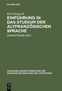 Hardcover Einführung in das Studium der altfranzösischen Sprache [German] Book