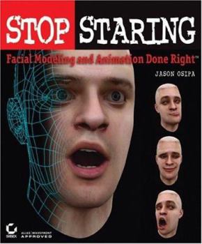 Paperback Stop Staring: Facial Modeling and Animation Done Right [With CDROM] Book