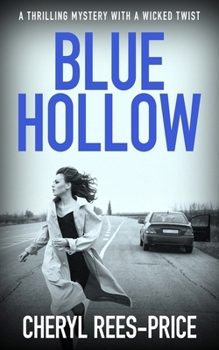 Paperback Blue Hollow: A thrilling mystery with a wicked twist Book