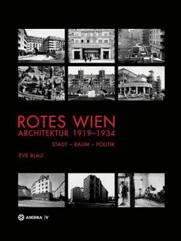 Hardcover Rotes Wien: Architektur 1919-1934: Stadt-Raum-Politik [German] Book