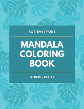 Paperback Mandala Coloring Book - For Everyone - Stress Relief Book