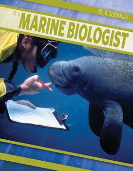 Library Binding Be a Marine Biologist Book