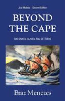 Paperback Beyond The Cape: Sin, Saints. Slaves, and Settlers Book