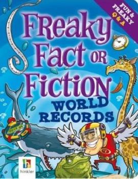 Paperback World Records, Freaky Fact or Fiction Book