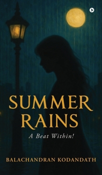 Hardcover Summer Rains: A Beat Within! Book