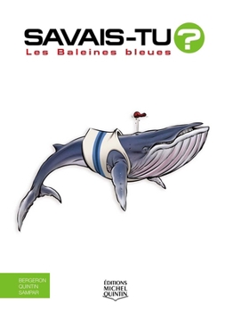 Les Baleines bleues (Savais-tu?, 76) (French Edition)