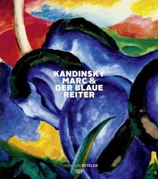 Hardcover Kandinsky, Marc, and Der Blaue Reiter Book