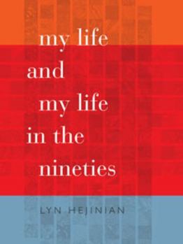 Paperback My Life and My Life in the Nineties Book