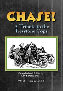 Paperback CHASE! A Tribute to the Keystone Cop Book