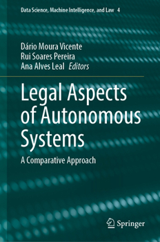 Hardcover Legal Aspects of Autonomous Systems: A Comparative Approach Book