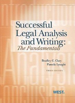 Hardcover Clary and Lysaght's Successful Legal Analysis and Writing: The Fundamentals, 3D Book