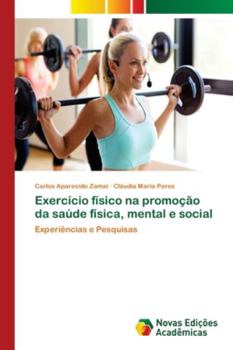 Paperback Exercício físico na promoção da saúde física, mental e social [Portuguese] Book