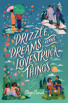 Drizzle, Dreams, and Lovestruck Things - Book #1 of the Singh Sisters