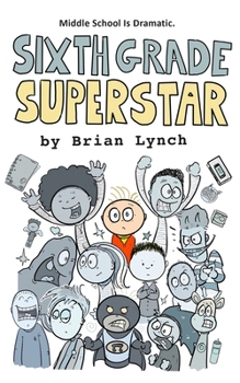 Sixth Grade Superstar B0CN9N4P74 Book Cover