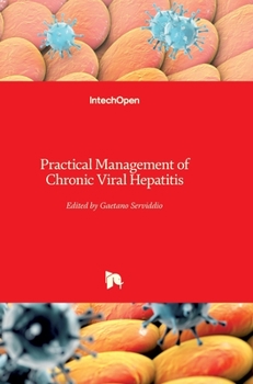 Hardcover Practical Management of Chronic Viral Hepatitis Book