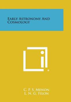 Paperback Early Astronomy and Cosmology Book