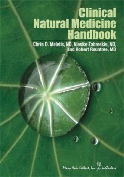 Hardcover Clinical Natural Medicine Handbook Book