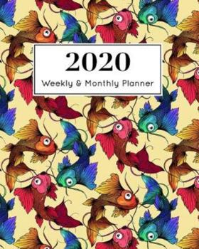 2020 Weekly & Monthly Planner: January 1st - December 31st 2020 | Organizer Schedule Journal for 2020 | Koi Fish Aquatic Carp