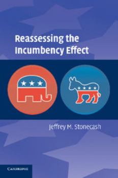 Paperback Reassessing the Incumbency Effect Book