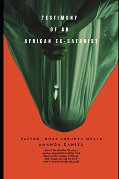 Paperback TESTIMONY OF AN African EX-SATANIST - Pastor Jonas Mpala Book