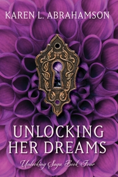 Paperback Unlocking Her Dreams Book