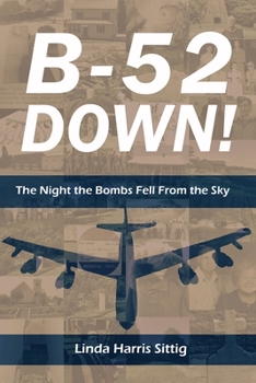 Paperback B-52 Down! The Night the Bombs Fell From the Sky Book