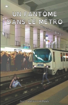 Paperback Un fantôme dans le métro - version DYS [French] Book