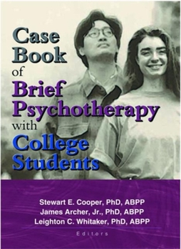 Paperback Case Book of Brief Psychotherapy with College Students Book