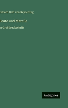 Beate und Mareile: in Großdruckschrift