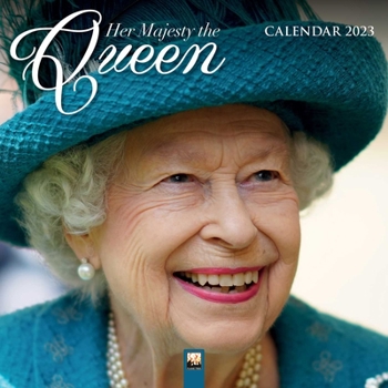 Calendar Her Majesty the Queen Wall Calendar 2023 (Art Calendar) Book